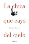 CHICA QUE CAYO DEL CIELO,LA.LUMEN-DURA