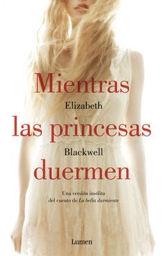 MIENTRAS LAS PRINCESAS DUERMEN.LUMEN-DURA