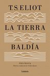 TIERRA BALDIA,LA (Y PRUFROCK Y OTRAS OBSERVACIONES).LUMEN-DURA