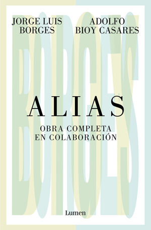 ALIAS. OBRA COMPLETA EN COLABORACION