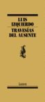 TRAVESIAS DEL AUSENTE.LUMEN-POESIA-161-RUST.POESIA REUNIDA