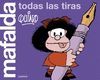 MAFALDA. TODAS LAS TIRAS. LUMEN-RUST