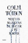 NUEVAS MANERAS DE MATAR A TU MADRE.LUMEN-RUST