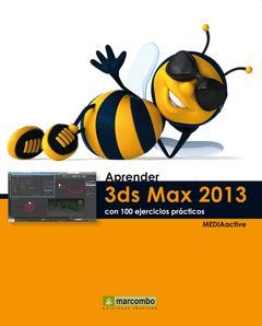 APRENDER 3DS MAX 2013 CON 100 EJERCICIOS PRÁCTICOS