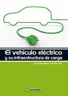 EL VEHÍCULO ELÉCTRICO Y SU INFRAESTRUCTURA DE CARGA