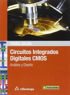 CIRCUITOS INTEGRADOS DIGITALES CMOS: ANÁILISIS Y DISEÑO