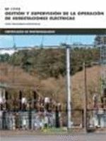 GESTION Y SUPERVISION DE LA OPERACION DE SUBESTACIONES ELECTRICAS