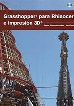 GRASSHOPPER PARA RHINOCEROS E IMPRESIÓN 3D