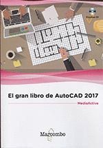 EL GRAN LIBRO DE AUTOCAD 2017