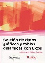 GESTIÓN DE DATOS GRÁFICOS Y TABLAS DINÁMICAS CON EXCEL