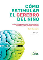 CÓMO ESTIMULAR EL CEREBRO DEL NIÑO