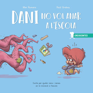 DANI NO VOL ANAR A L'ESCOLA