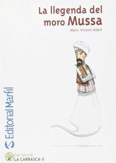 LA LLEGENDA DEL MORO MUSSA