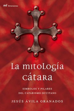 LA MITOLOGÍA CÁTARA