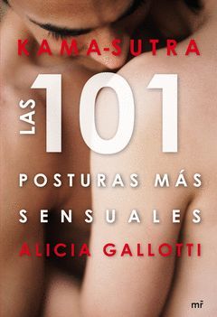 KAMASUTRA. LAS 101 POSTURAS MAS SENSUALES.MR-RUST