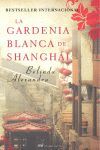 GARDENIA BLANCA DE SHANGHAI,LA.MR