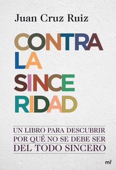 CONTRA LA SINCERIDAD. MR-RUST