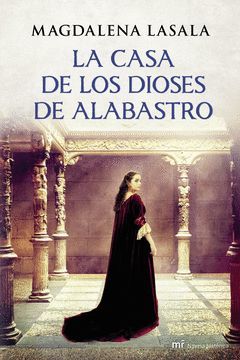 CASA DE LOS DIOSES DE ALABASTRO,LA. MR-DURA