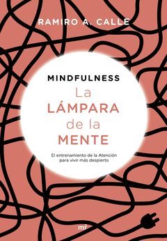 MINDFULNESS. LA LAMPARA DE LA MENTE.MR