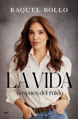 LA VIDA DESPUES DEL RUIDO