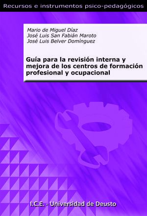 GUÍA PARA LA REVISIÓN INTERNA Y MEJORA DE LOS CENTROS DE FORMACIÓN PROFESIONAL Y