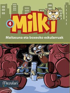 MILKI. MAITASUNA ETA BOXEOKO ESKULARRA