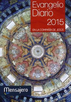 EVANGELIO DIARIO 2015 EN LA COMPAÑIA DE JESUS