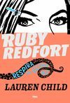 RUBY REDFORD. RESPIRA POR ULTIMA VEZ. RBA-DURA-JUV