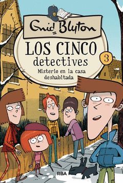 5 DETECTIVES.003. MISTERIO DE LA CASA DESHABITADA