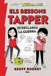 ELS BESSONS TAPPER ES DECLAREN LA GUERRA