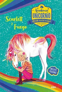 ACADEMIA UNICORNIO-002. SCARLETT Y FUEGO.MOLINO-INF-DURA