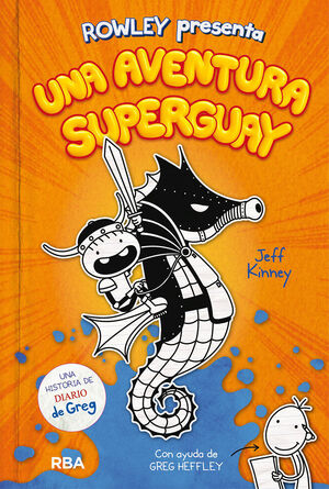 ROWLEY 2 PRESENTA UNA AVENTURA SUPERGUAY