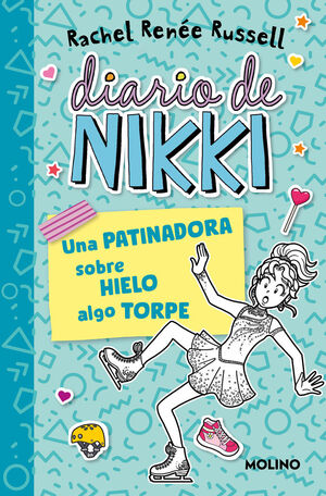 4.PATINADORA SOBRE HIELO ALGO TORPE, UNA.(DIARIO NIKKI)