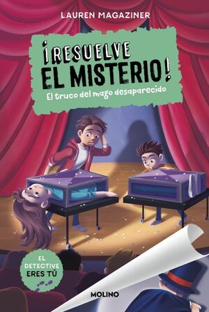 RESUELVE EL MISTERIO 09 EL TRUCO DEL MAGO DESAPARECIDO