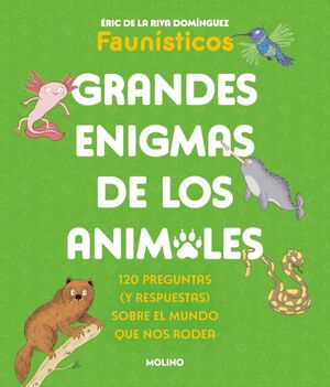 GRANDES ENIGMAS DE LOS ANIMALES (COLECCIÓN GRANDES ENIGMAS)