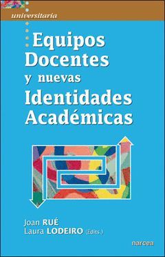 EQUIPOS DOCENTES Y NUEVAS IDENTIDADES ACADÉMICAS