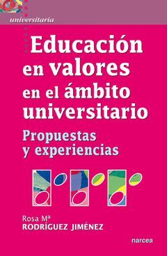 EDUCACIÓN EN VALORES  EN EL ÁMBITO UNIVERSITARIO