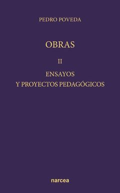 ENSAYOS Y PROYECTOS PEDAGÓGICOS (OBRA COMPLETA)