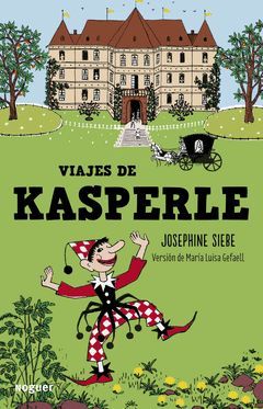 VIAJES DE KASPERLE,LOS.NOGUER-INF-RUS