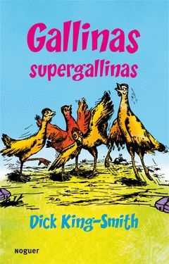 GALLINAS SUPERGALLINAS. NOGUER-RUST