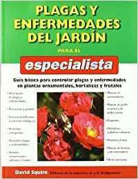 PLAGAS Y ENFERMEDADES DEL JARDIN PARA EL ESPECIALISTA.OMEGA-RUST