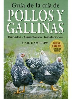 GUIA DE LA CRIA DE POLLOS Y GALLINAS.OMEGA-RUST