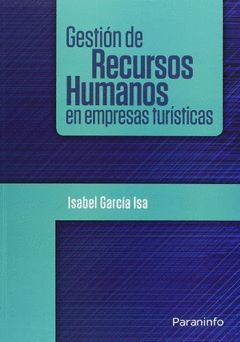 GESTIÓN DE RECURSOS HUMANOS EN LAS EMPRESAS TURÍSTICAS