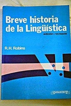 BREVE HISTORIA DE LA LINGÜÍSTICA