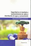 SEGURIDAD EN EL MONTAJE Y MANTENIMIENTO DE REDES Y DISTRIBUCION DE AGUA Y SANEAM