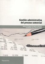 GESTION ADMINISTRATIVA DEL PROCESO COMERCIAL. PARANINFO