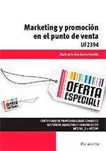 UF2394 - MARKETING Y PROMOCIÓN EN EL PUNTO DE VENTA