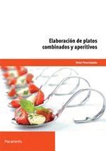 ELABORACIÓN DE PLATOS COMBINADOS Y APERITIVOS