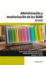 ADMINISTRACIÓN Y MONITORIZACIÓN DE LOS SGBD