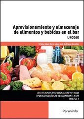 UF0060 APROVISIONAMIENTO Y ALMACENAJE DE ALIMENTOS Y BEBIDAS EN EL BAR